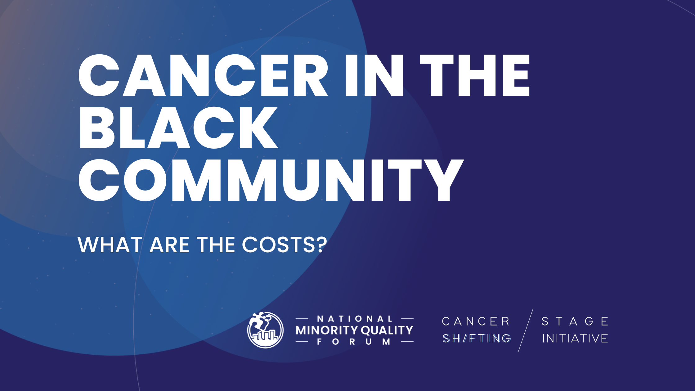 Cancer in the Black Community: What are the Costs?